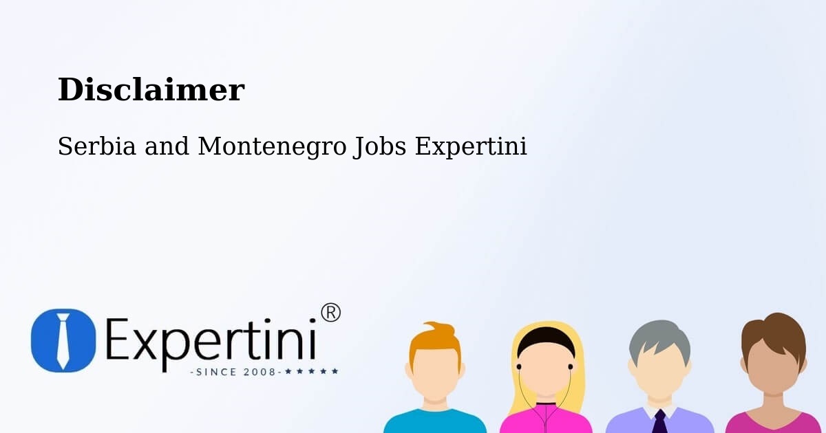 Disclaimer – Mascouche - Serbia and Montenegro Jobs Expertini