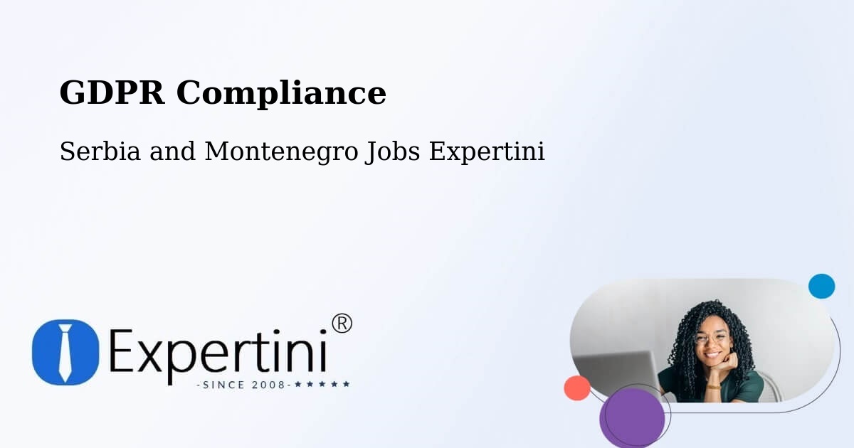 EU GDPR Compliance Statement – Mascouche - Serbia and Montenegro Jobs Expertini