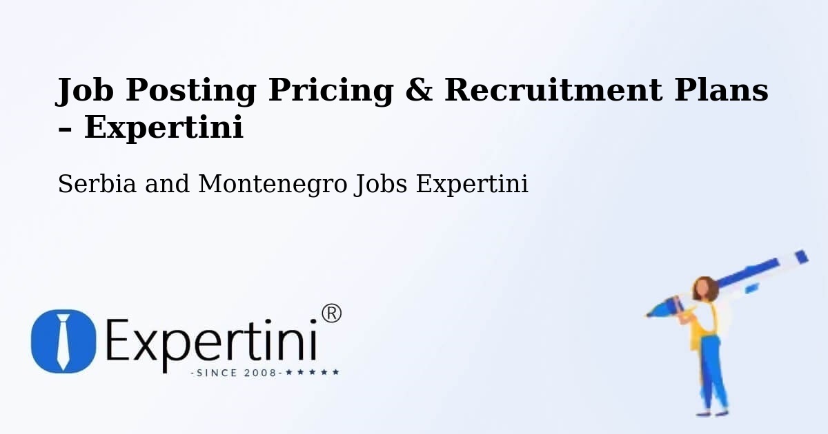 Job Posting Pricing & Recruitment Plans – Mascouche - Mascouche, Serbia and Montenegro Jobs Expertini
